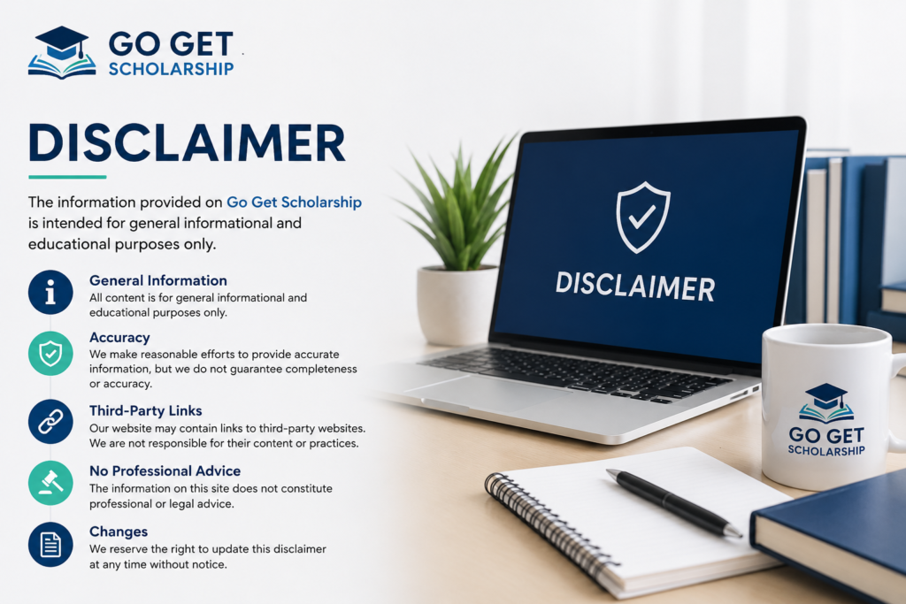 Go Get Scholarship disclaimer and educational information